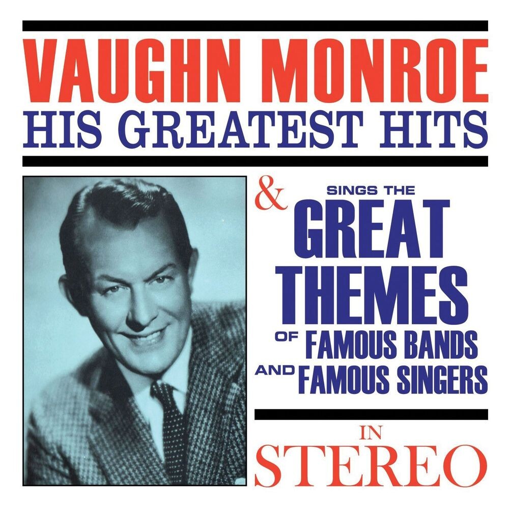 Диск CD His Greatest Hits / Sings The Great Themes Of Famous Bands & Famous Singers - Vaughn Monroe
Диск CD His Greatest Hits / Sings The Great Themes Of Famous Bands & Famous Singers - Vaughn Monroe