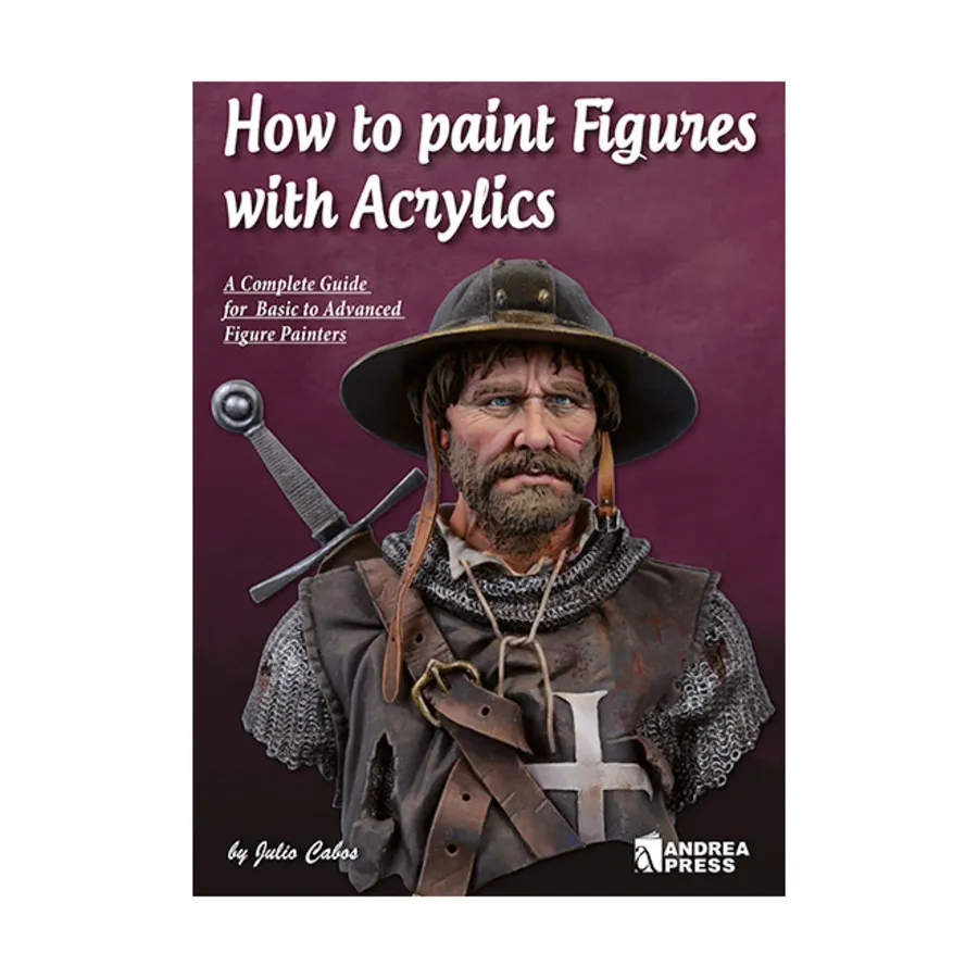 Как рисовать фигурки акрилом, Miniatures & Painting Guides (Andrea Miniatures)
Как рисовать фигурки акрилом, Miniatures & Painting Guides (Andrea Miniatures)