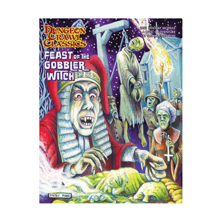 Модуль Holiday Module 2021 - The Feast of the Gobbler Witch, Dungeon Crawl Classics Role Playing Games - Adventures
Модуль Holiday Module 2021 - The Feast of the Gobbler Witch, Dungeon Crawl Classics Role Playing Games - Adventures