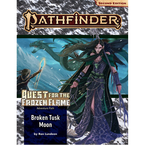 Книга Pathfinder Adventure Path: Broken Tusk Moon (Quest For The Frozen Flame 1 Of 3) (P2)
Книга Pathfinder Adventure Path: Broken Tusk Moon (Quest For The Frozen Flame 1 Of 3) (P2)
