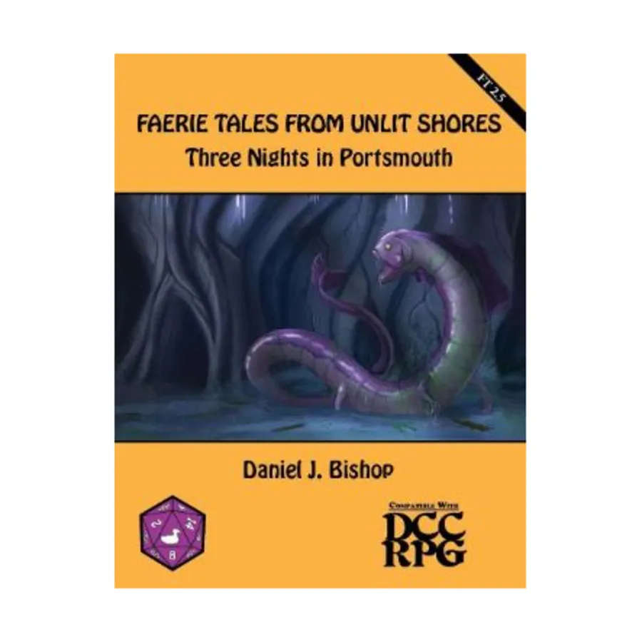 Faerie Tales from Unlit Shores - Three Nights in Portsmouth, Dungeon Crawl Classics (Purple Duck Games), мягкая обложка
Faerie Tales from Unlit Shores - Three Nights in Portsmouth, Dungeon Crawl Classics (Purple Duck Games), мягкая обложка