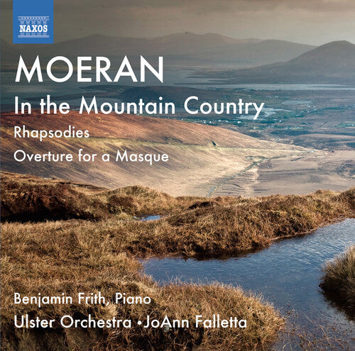 CD диск Moeran / Frith / Ulster Orchestra / Falletta: Moeran: Rhapsodies Nos. 1-3 in the Mountain
CD диск Moeran / Frith / Ulster Orchestra / Falletta: Moeran: Rhapsodies Nos. 1-3 in the Mountain