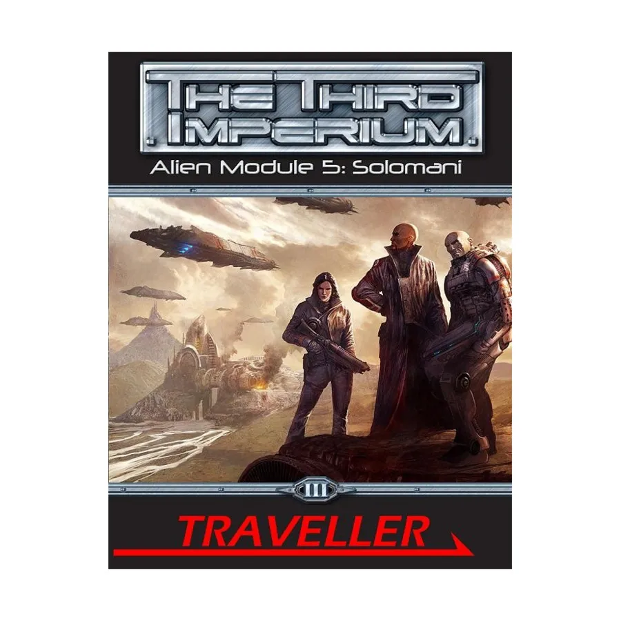 Alien Module 5 - Solomani, Traveller (Mongoose 1st Edition) - The Third Imperium, твердый переплет
Alien Module 5 - Solomani, Traveller (Mongoose 1st Edition) - The Third Imperium, твердый переплет