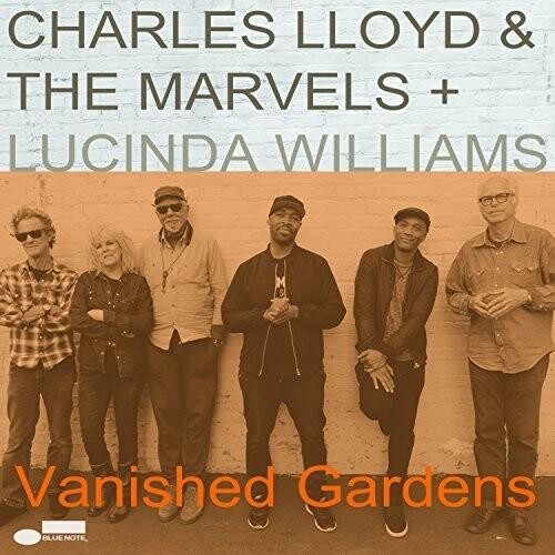 Виниловая пластинка Lloyd, Charles & The Marvels - Vanished Gardens (Feat Lucinda Williams)
Виниловая пластинка Lloyd, Charles & The Marvels - Vanished Gardens (Feat Lucinda Williams)