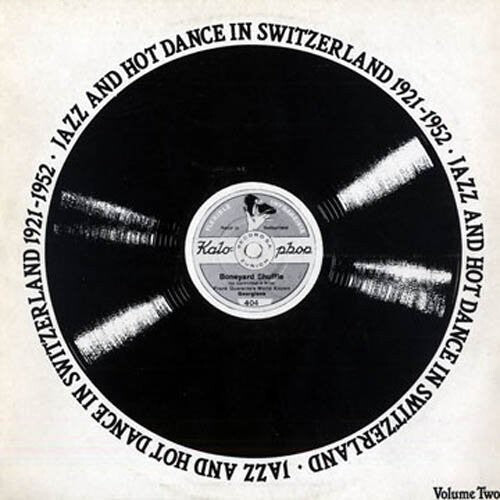 Виниловая пластинка Jazz & Hot Dance 2: Switzerland 1921-52 / Various: Vol. 2-Jazz & Hot Dance-Switzerland 1921-52
Виниловая пластинка Jazz & Hot Dance 2: Switzerland 1921-52 / Various: Vol. 2-Jazz & Hot Dance-Switzerland 1921-52