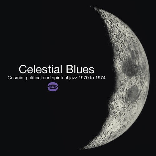 Виниловая пластинка Celestial Blues: Cosmic Political & Spiritual Jazz: Celestial Blues: Cosmic Political & Spiritual Jazz
Виниловая пластинка Celestial Blues: Cosmic Political & Spiritual Jazz: Celestial Blues: Cosmic Political & Spiritual Jazz