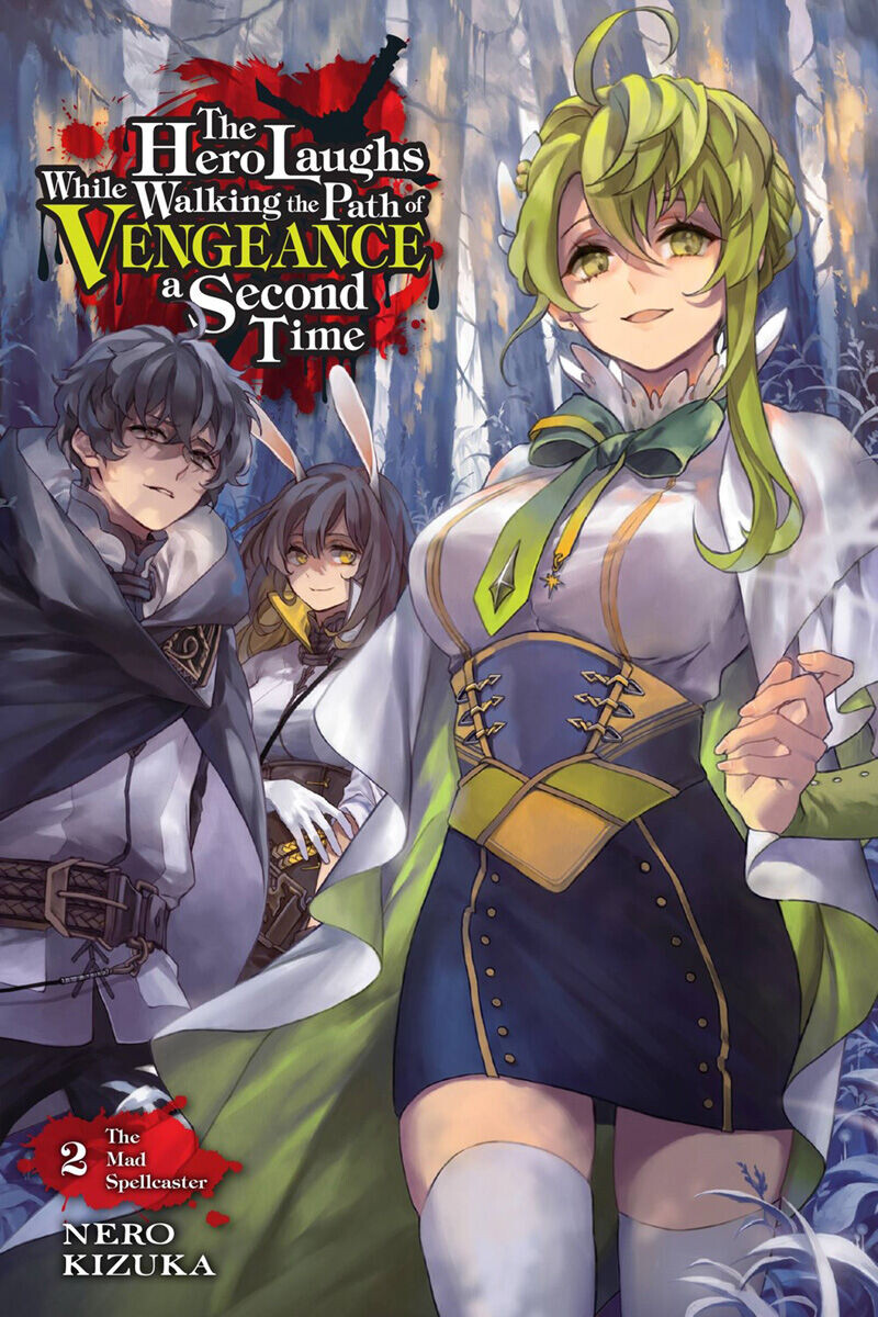 Новелла The Hero Laughs While Walking the Path of Vengeance a Second Time Novel Volume 2
Новелла The Hero Laughs While Walking the Path of Vengeance a Second Time Novel Volume 2