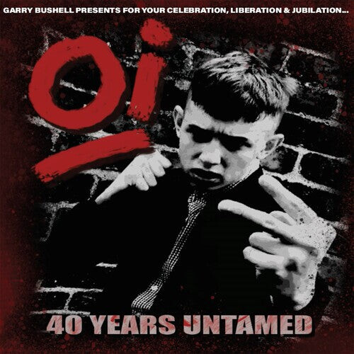 Виниловая пластинка Oi 40 Years Untamed / Various: OI 40 Years Untamed (Various Artists)
Виниловая пластинка Oi 40 Years Untamed / Various: OI 40 Years Untamed (Various Artists)