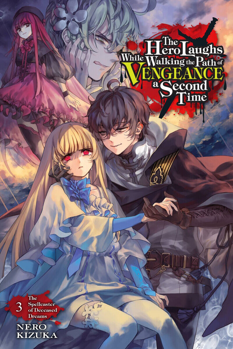 Новелла The Hero Laughs While Walking the Path of Vengeance a Second Time Novel Volume 3
Новелла The Hero Laughs While Walking the Path of Vengeance a Second Time Novel Volume 3