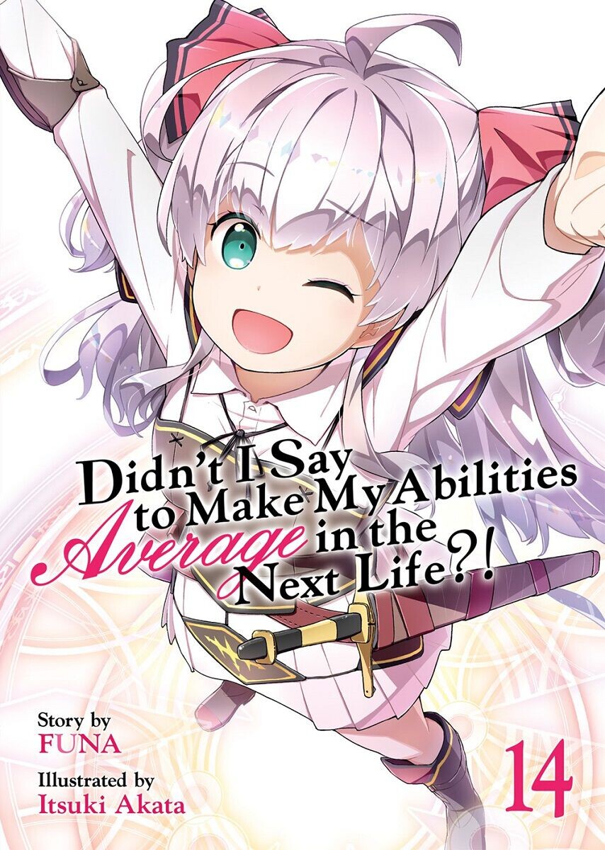 Новелла Didn't I Say to Make My Abilities Average in the Next Life! Novel Volume 14
Новелла Didn't I Say to Make My Abilities Average in the Next Life! Novel Volume 14
