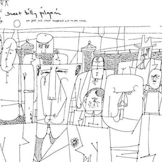 Виниловая пластинка Pilgrim Sweet Billy - We Just Did What Happened and No One Came
Виниловая пластинка Pilgrim Sweet Billy - We Just Did What Happened and No One Came