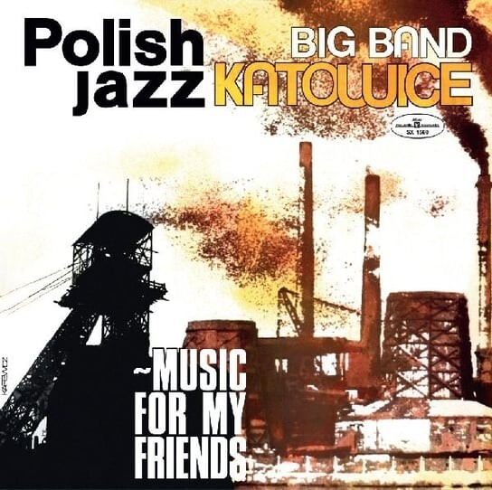 Виниловая пластинка Big Band Katowice - Polish Jazz: Music For My Friends. Volume 52
Виниловая пластинка Big Band Katowice - Polish Jazz: Music For My Friends. Volume 52