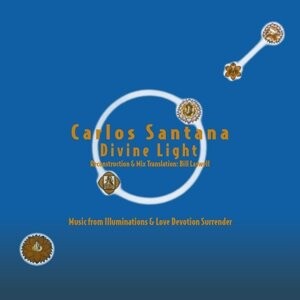 Виниловая пластинка Santana Carlos - Divine Light : Reconstruction & Mix Translation By Bill Laswell
Виниловая пластинка Santana Carlos - Divine Light : Reconstruction & Mix Translation By Bill Laswell