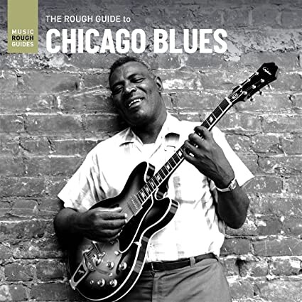 Виниловая пластинка Rough Guide to Chicago Blues / Various: Rough Guide To Chicago Blues / Various
Виниловая пластинка Rough Guide to Chicago Blues / Various: Rough Guide To Chicago Blues / Various