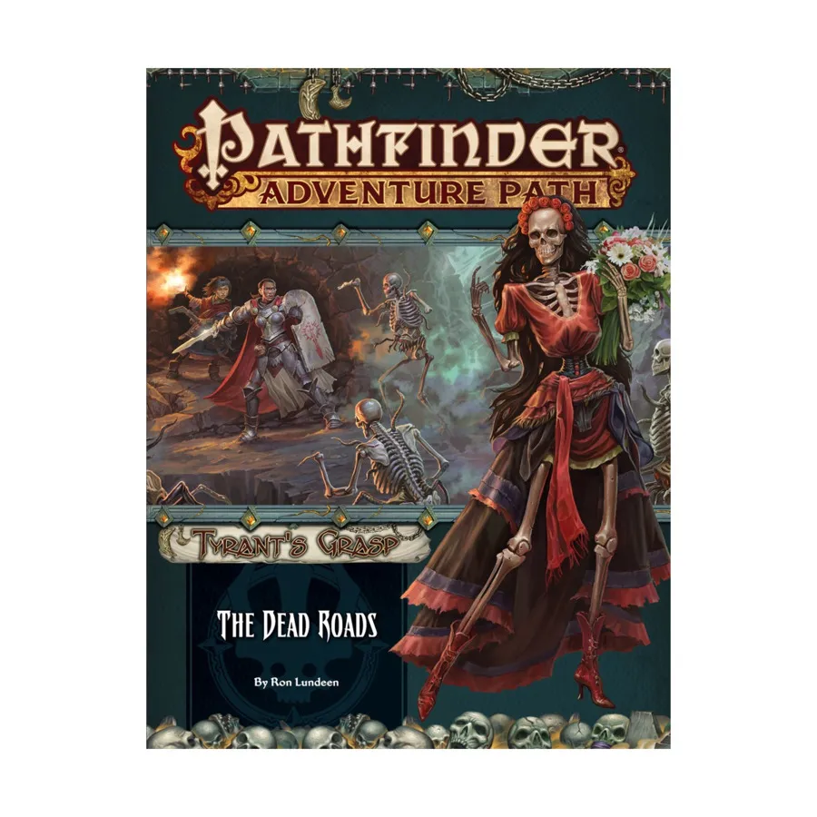 #139 "Tyrant's Grasp #1 - The Dead Roads", Pathfinder Roleplaying Game (1st Edition) - Adventure Path #121 - #144, мягкая обложка
#139 "Tyrant's Grasp #1 - The Dead Roads", Pathfinder Roleplaying Game (1st Edition) - Adventure Path #121 - #144, мягкая обложка