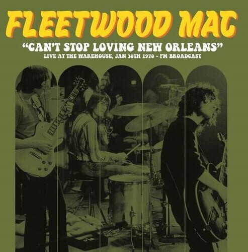 Виниловая пластинка Fleetwood Mac: Can't Stop Loving New Orleans: Live At The Warehouse, Jan 30th 1970 - Fm Broadcast
Виниловая пластинка Fleetwood Mac: Can't Stop Loving New Orleans: Live At The Warehouse, Jan 30th 1970 - Fm Broadcast