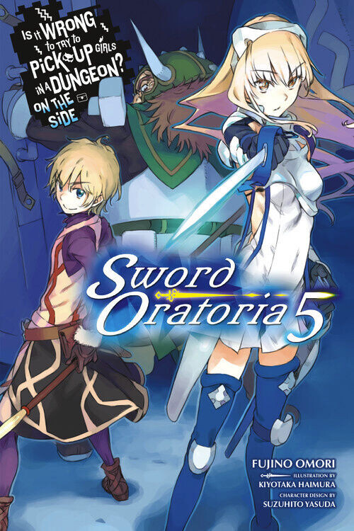 Новелла Is It Wrong to Try to Pick Up Girls in a Dungeon On the Side: Sword Oratoria Novel Volume 5
Новелла Is It Wrong to Try to Pick Up Girls in a Dungeon On the Side: Sword Oratoria Novel Volume 5