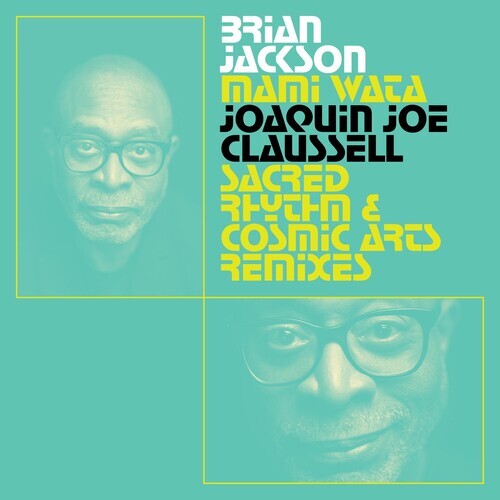 Виниловая пластинка Jackson, Brian: Mami Wata - Joaquin Joe Claussell Sacred Rhythm And Cosmic Arts Remixes
Виниловая пластинка Jackson, Brian: Mami Wata - Joaquin Joe Claussell Sacred Rhythm And Cosmic Arts Remixes