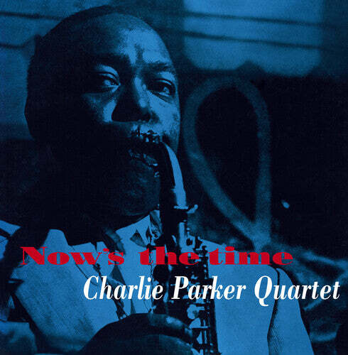 

Виниловая пластинка Parker, Charlie: Now's The Time [180-Gram Yellow Colored LP With Bonus Tracks]