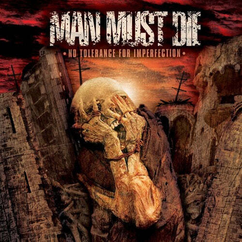 

Виниловая пластинка Man Must Die: No Tolerance For Imperfection