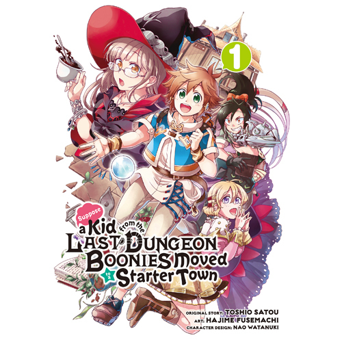 

Книга Suppose A Kid From The Last Dungeon Boonies Moved To A Starter Town, Vol. 1 (Paperback) Square Enix
