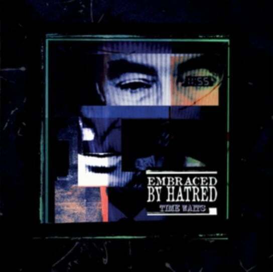 

Виниловая пластинка Embraced by Hatred - Time Waits