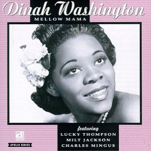 

Виниловая пластинка Washington, Dinah: Mellow Mama