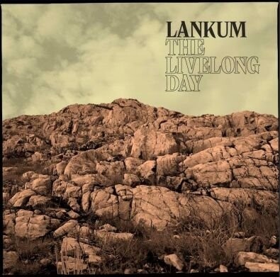 

Виниловая пластинка Lankum - The Livelong Day