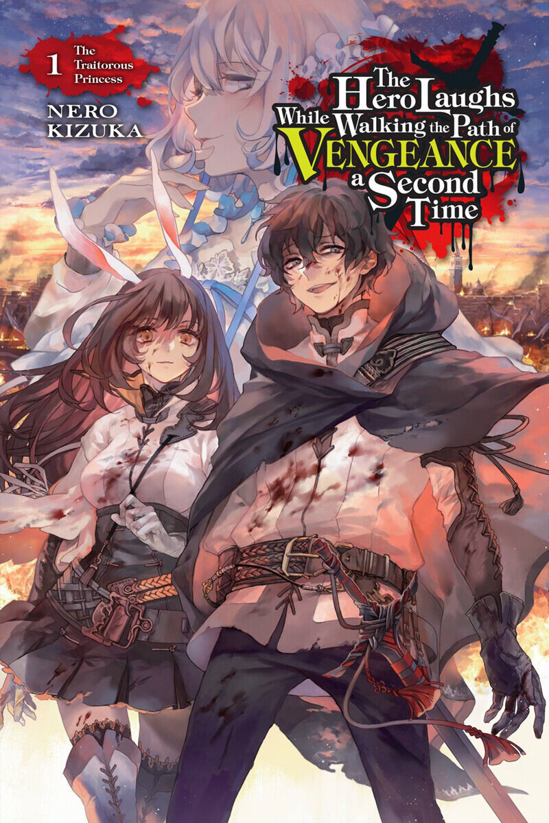 

Новелла The Hero Laughs While Walking the Path of Vengeance a Second Time Novel Volume 1