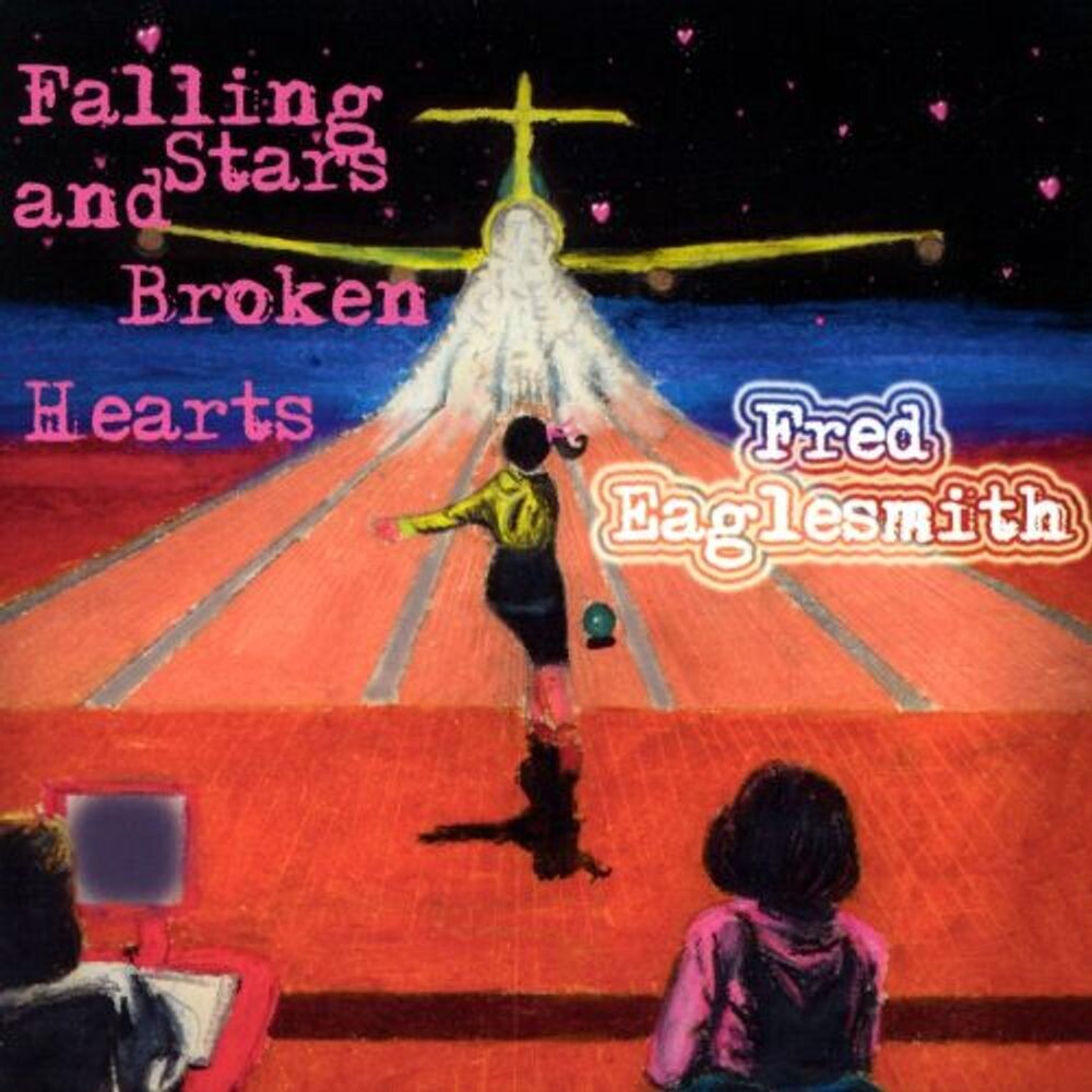 

Диск CD Falling Stars And Broken Hearts - Fred Eaglesmith