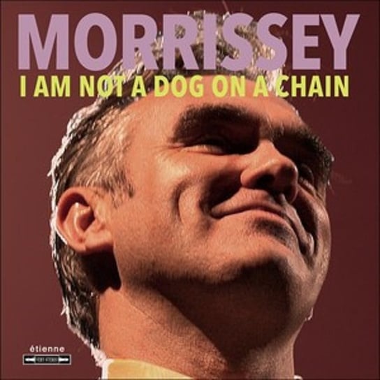 Виниловая пластинка Morrissey - I Am Not A Dog On A Chain i am a tractor