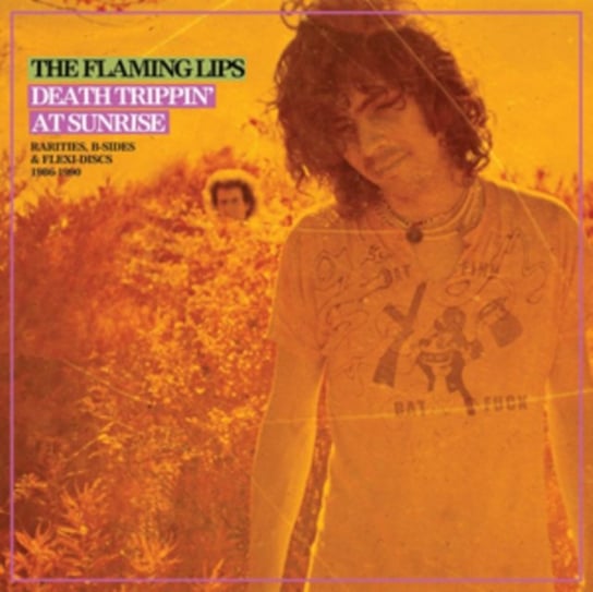 Виниловая пластинка The Flaming Lips - Death Trippin’ At Sunrise: Rarities, B-Sides & Flexi-Discs 1986-1990