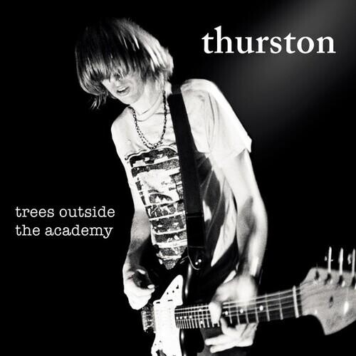 

Виниловая пластинка Moore, Thurston - Trees Outside The Academy