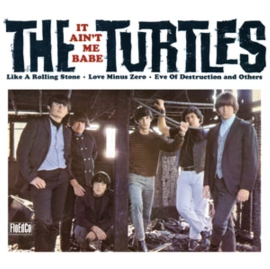 Виниловая пластинка The Turtles - It Ain't Me Babe the everyday hero manifesto