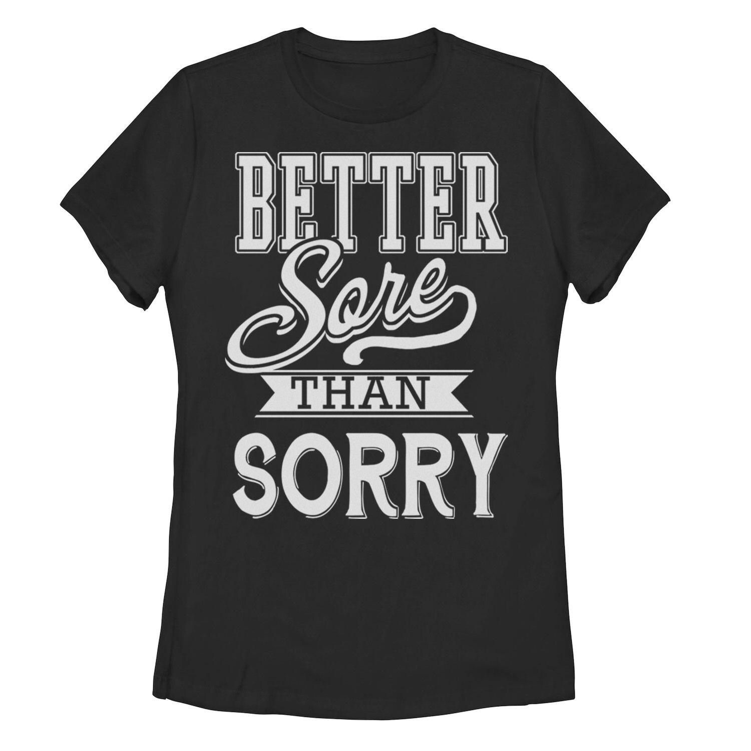 

Футболка с текстовым рисунком Better Sore Than Sorry для юниоров