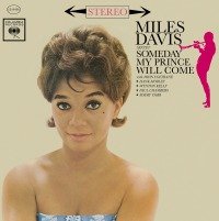 Виниловая пластинка Davis Miles - Someday My Prince Will Come miles davis someday my prince will come vinyl