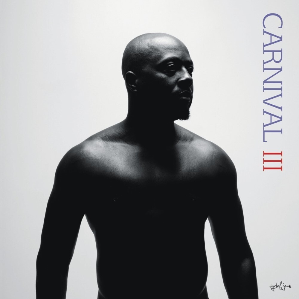 

Виниловая пластинка Carnival III The Fall & Rise of A Ref | Wyclef Jean