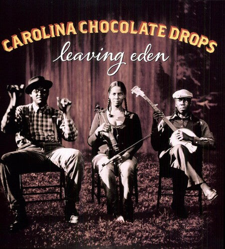 

Виниловая пластинка Carolina Chocolate Drops: Leaving Eden