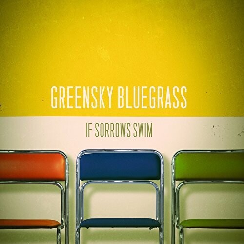 

Виниловая пластинка Greensky Bluegrass - If Sorrows Swim