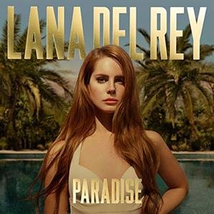 Виниловая пластинка Lana Del Rey - Paradise