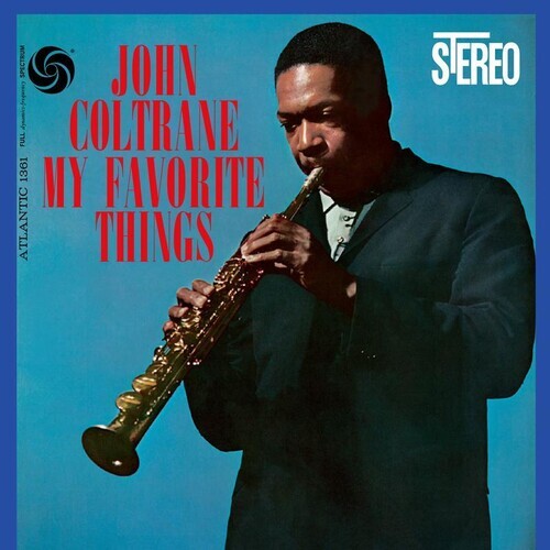 

Виниловая пластинка Coltrane, John: My Favorite Things