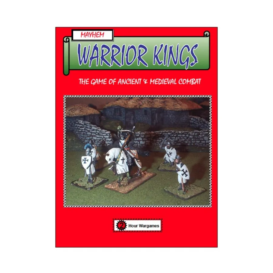 

Mayhem - Warrior Kings, Игра древних и средневековых сражений (издание d6), Historical Miniature Rules (Two Hour Wargames)