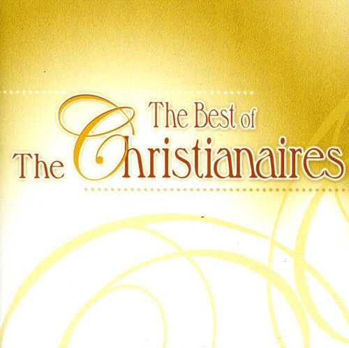 

CD диск Christianaires: The Best Of The Christianaires