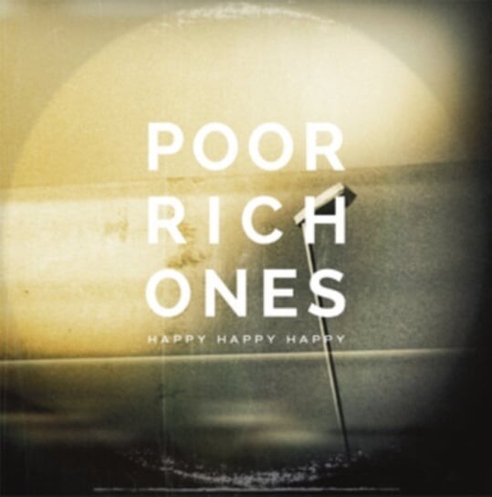 

Виниловая пластинка Poor Rich Ones - Happy Happy Happy