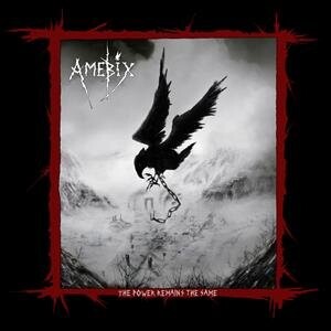 

Виниловая пластинка Amebix - The Power Remains the Same