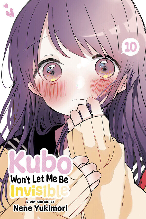 

Манга Kubo Won't Let Me Be Invisible Manga Volume 10