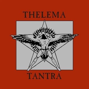 Виниловая пластинка Thelema - Tantra