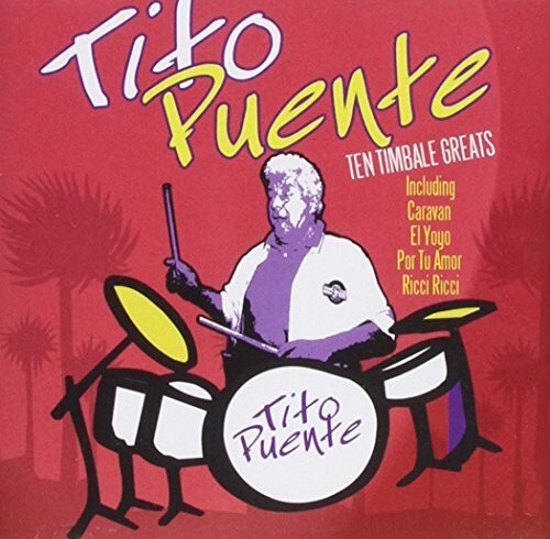 

CD диск Puente, Tito: Ten Timbale Greats