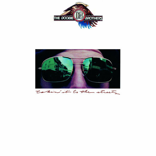 

Виниловая пластинка The Doobie Brothers - Takin It To The Street