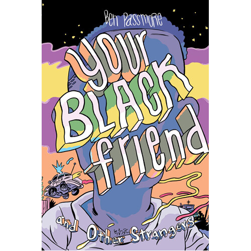 

Книга Your Black Friend And Other Strangers